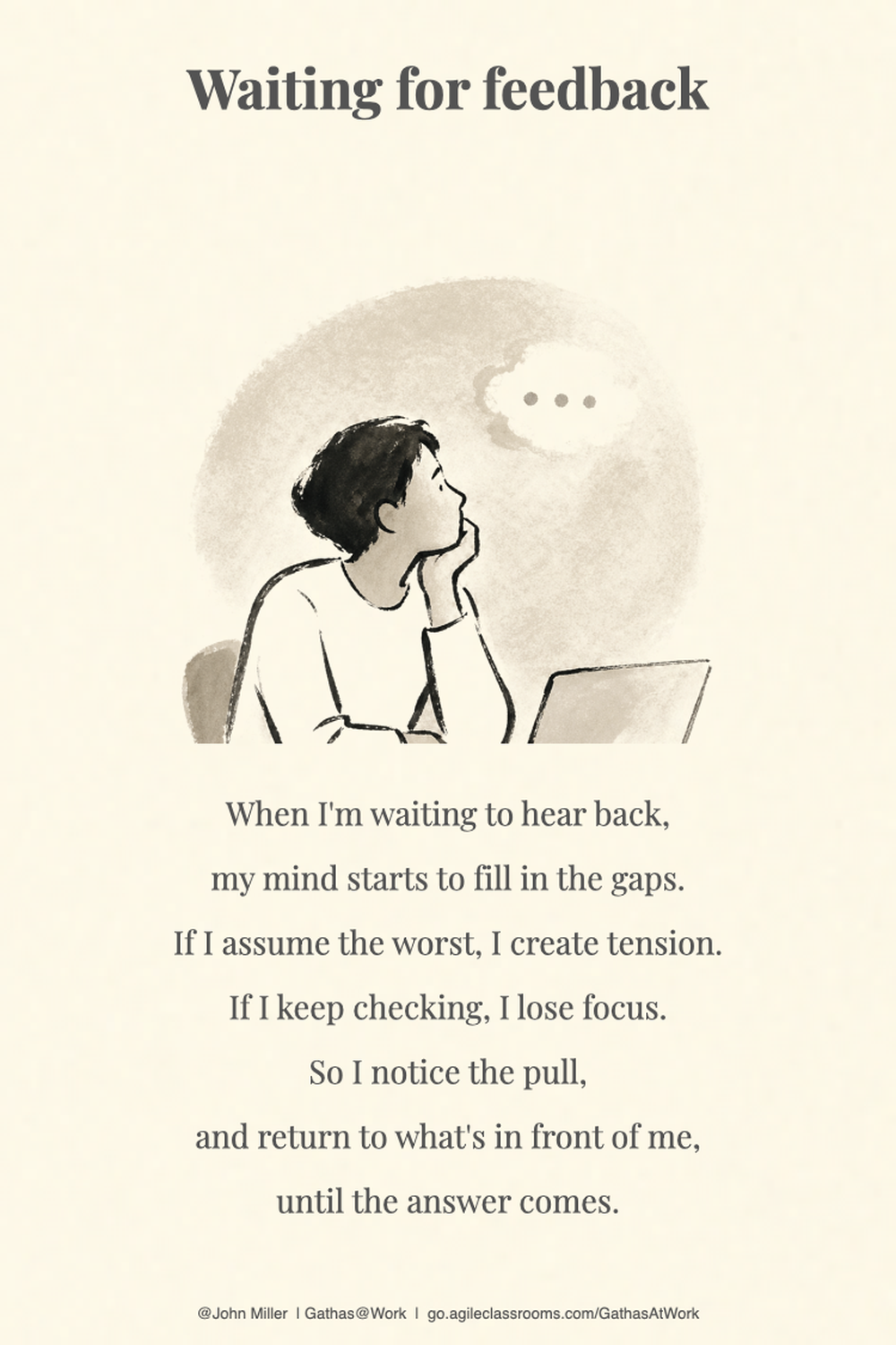 The original illustrated Gatha card for “Waiting for Feedback”, which includes the verse as part of the artwork. The same verse appears as text below.
